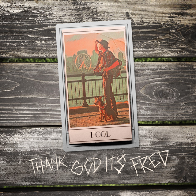 Fool - Single by Thank God It's Fred | Spotify