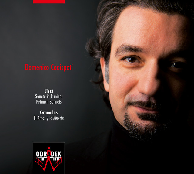 Liszt: Sonata in B minor; Tre Sonetti del Petraca - Granados: El Amor y la Muerte cover art
