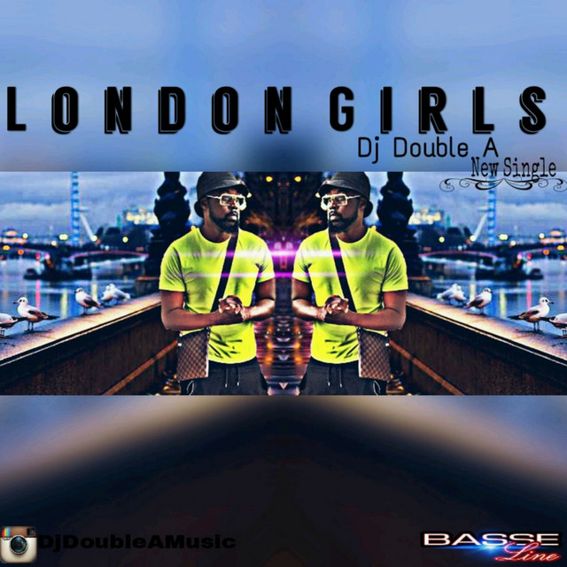 LONDON GIRLS - Single by DJ Double A | Spotify