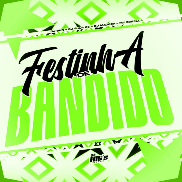 Festinha de Bandido