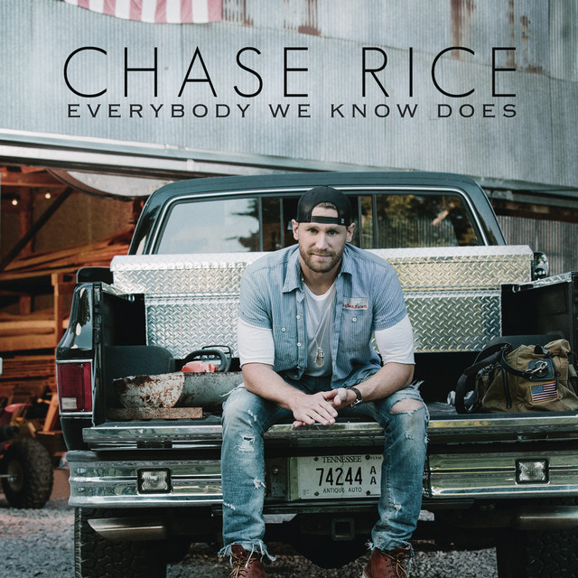 Everybody We Know Does by Chase Rice