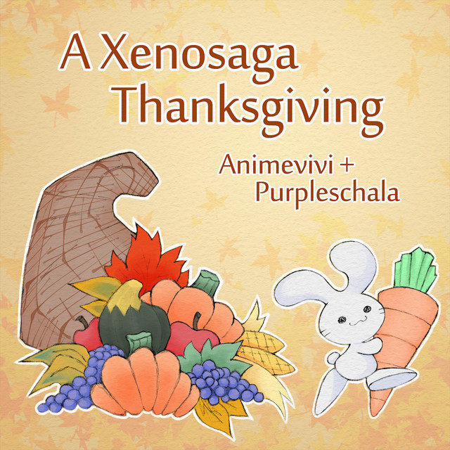 A Xenosaga Thanksgiving cover art