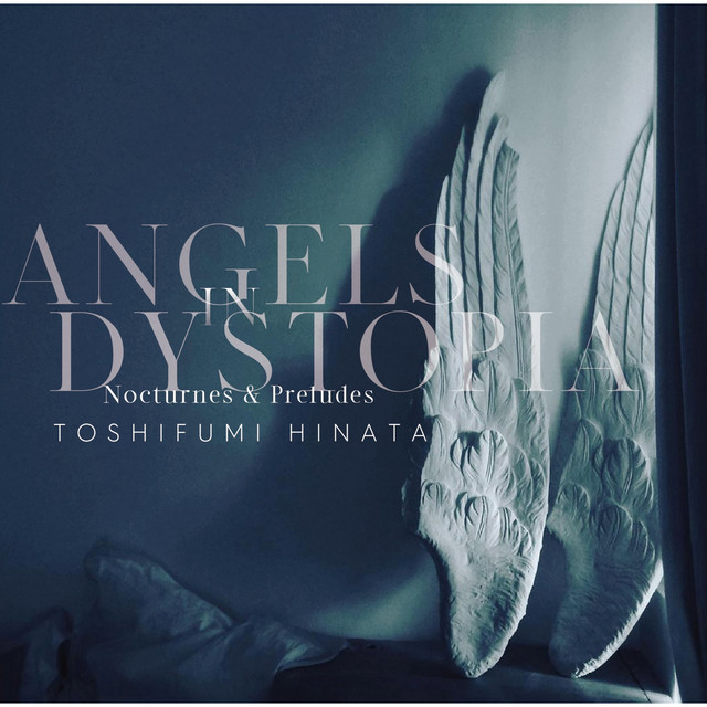 Angels in Dystopia　Nocturnes & Preludes cover art