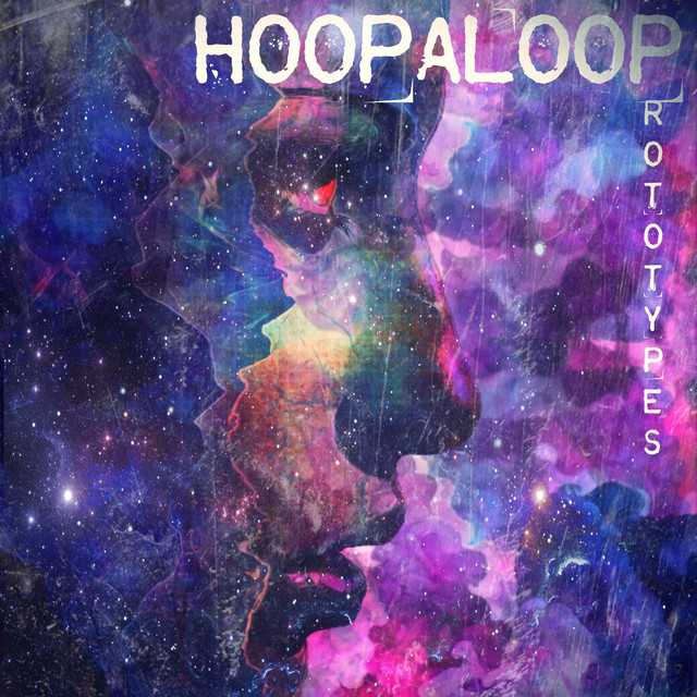 Prototypes - EP by Hoopaloop | Spotify