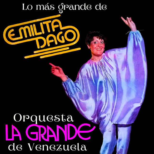 Lo Más Grande de Emilita Dago cover art