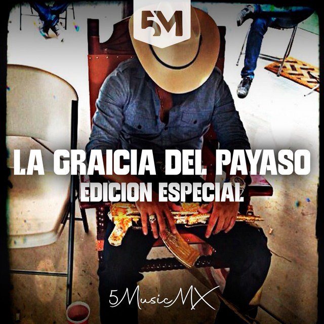 La Gracia del Payaso - Edicion Especial