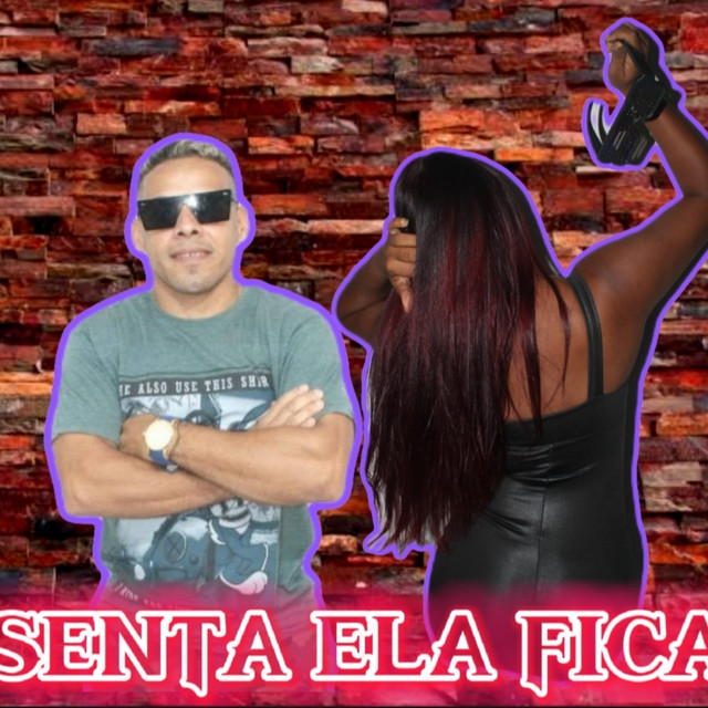 Senta Ela Fica Betinho Pressão Feat Misteriosa (Remasterizado)