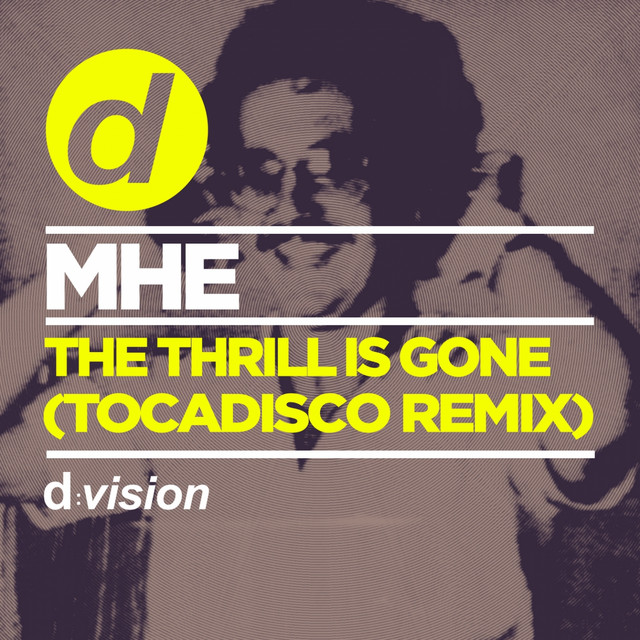 The Thrill Is Gone - Tocadisco Remix album art