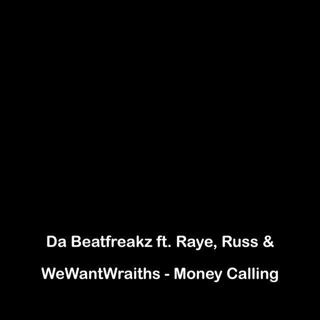 Money Calling (feat. wewantwraiths)