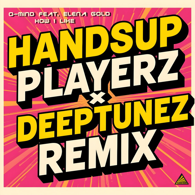 How I Like (Handsup Playerz X Deeptunez Remix) cover