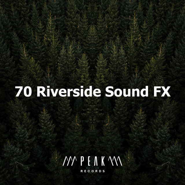 70 Riverside Sound FX - Album by Forest Sounds | Spotify