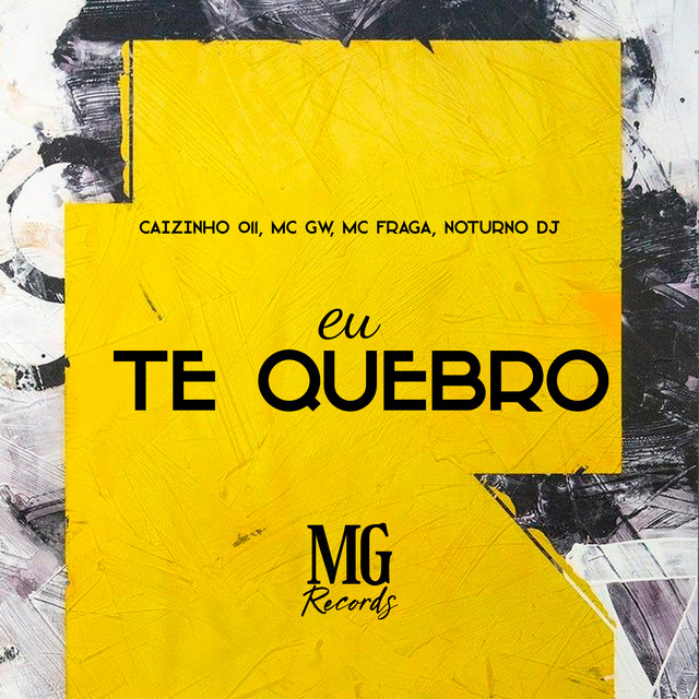 Eu Te Quebro