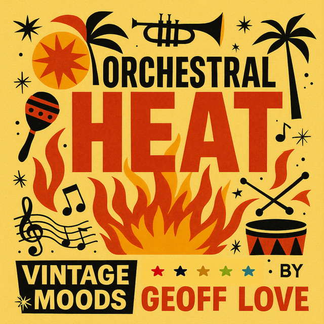 Orchestral Heat - Vintage Moods by Geoff Love cover art