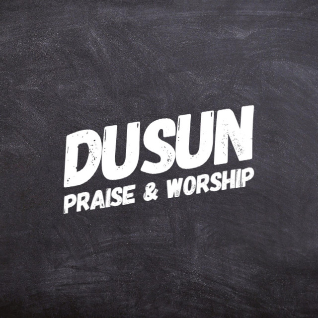 Dusun Worship Album By Lagu Rohani Sabah Spotify
