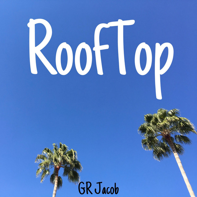 RoofTop - Album by GR Jacob | Spotify