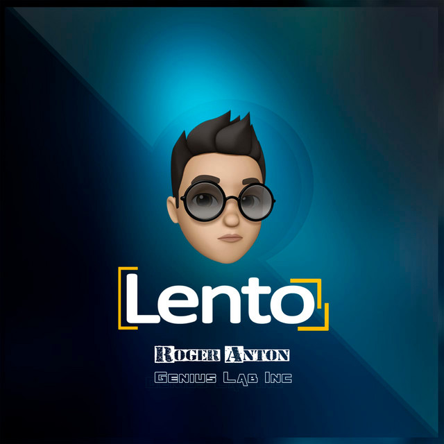 Lento - song and lyrics by Roger Anton, Genius Lab Inc | Spotify