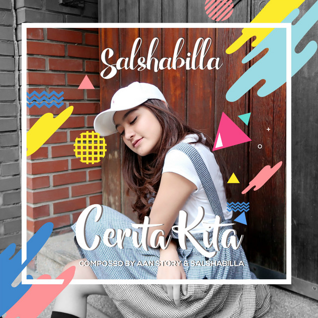 Cerita Kita Song By Salshabilla Spotify