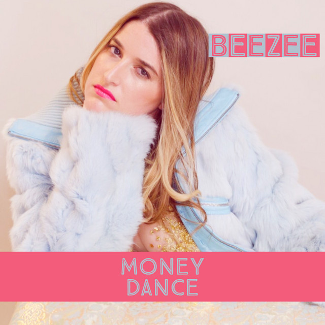 Money Dance - Single by BEEZEE | Spotify