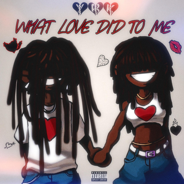 What Love Did To Me cover art
