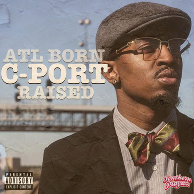 ATL Born, CPORT Raised cover art