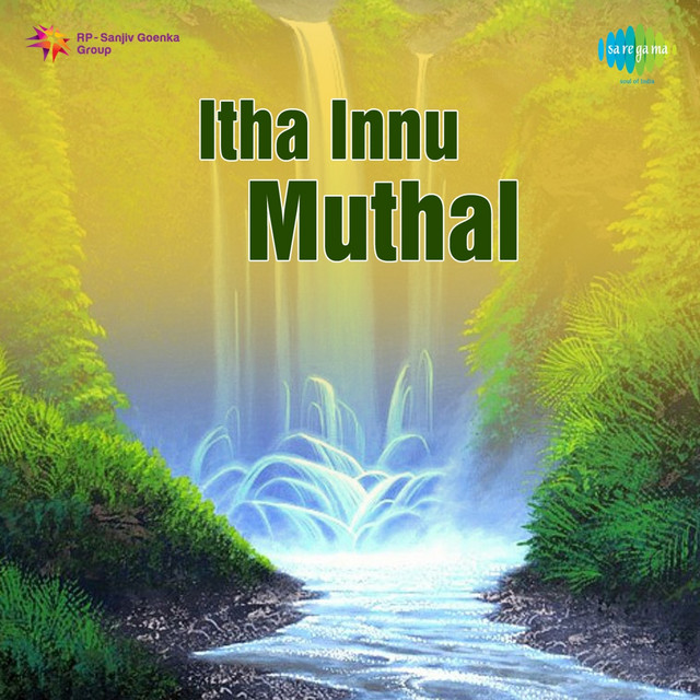 Itha Innu Muthal (Original Motion Picture Soundtrack)