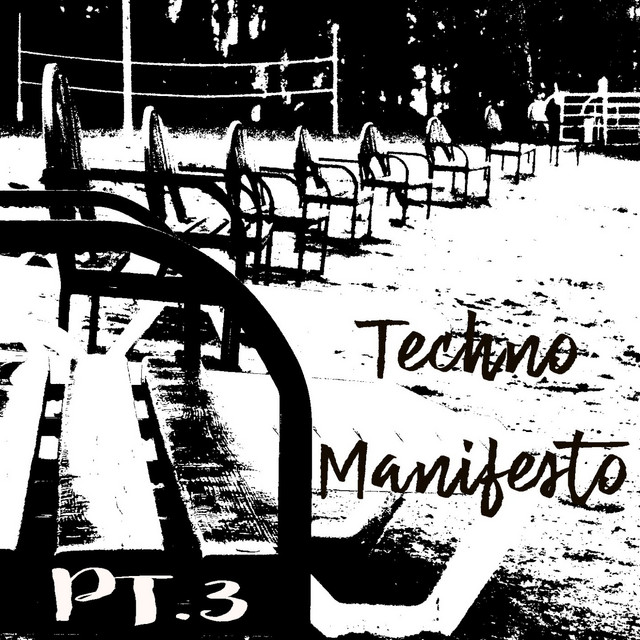 Techno Manifesto Pt.3 cover art