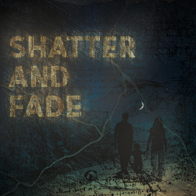 Shatter and Fade cover art