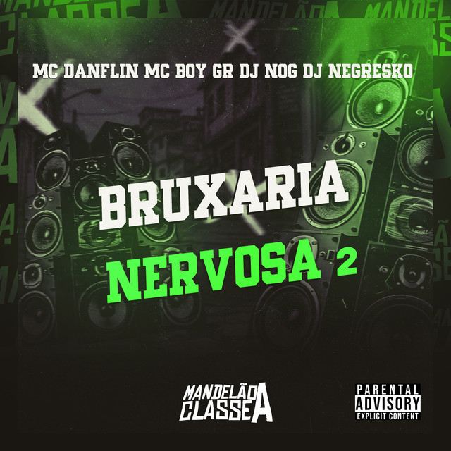 Bruxaria Nervosa 2