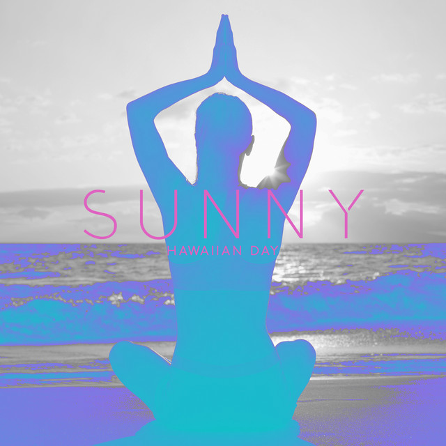 Sunny Hawaiian Day – Music for Relaxing Meditation, Instrumental Melodies, Tropical Atmosphere cover art