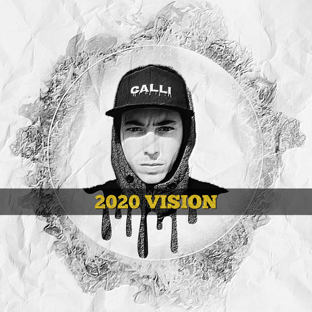 2020 Vision - Album by Calli | Spotify