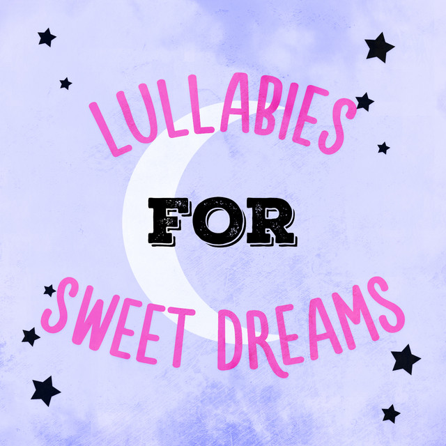 Lullabies for Sweet Dreams cover art