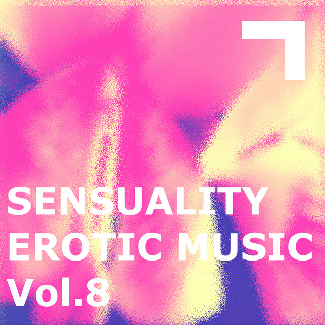 Sensuality – Erotic Music 8 cover art