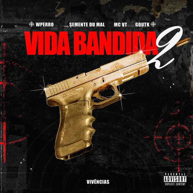 Vida Bandida 2