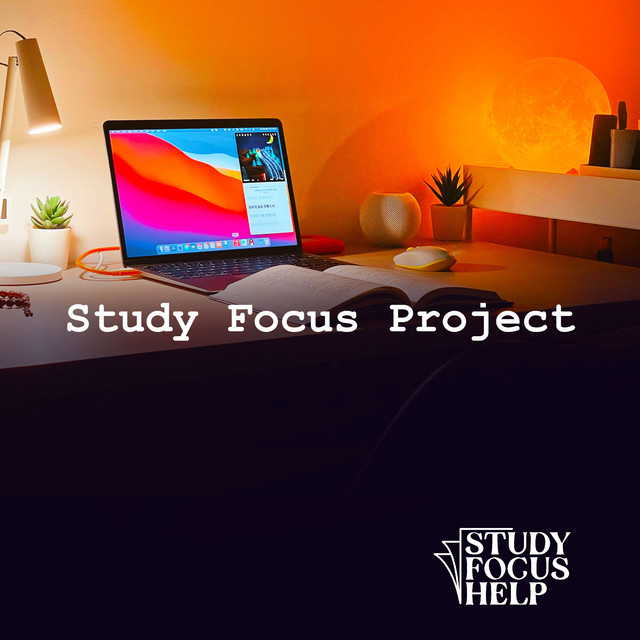 Study Focus Project - Album by Study Focus Help | Spotify