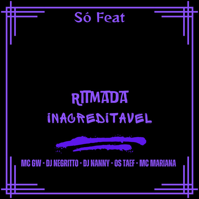 Ritmada Inacreditável