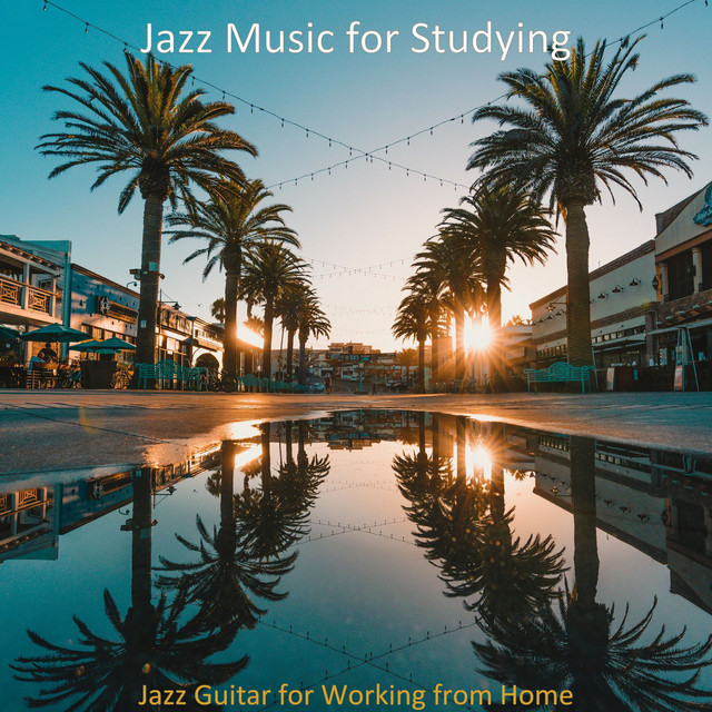 Jazz Guitar for Working from Home - Album by Jazz Music for Studying ...