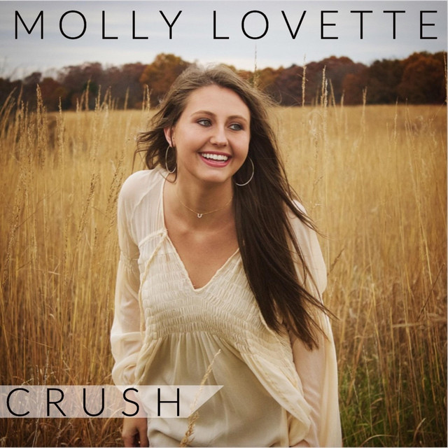 Crush Single by Molly Lovette Spotify