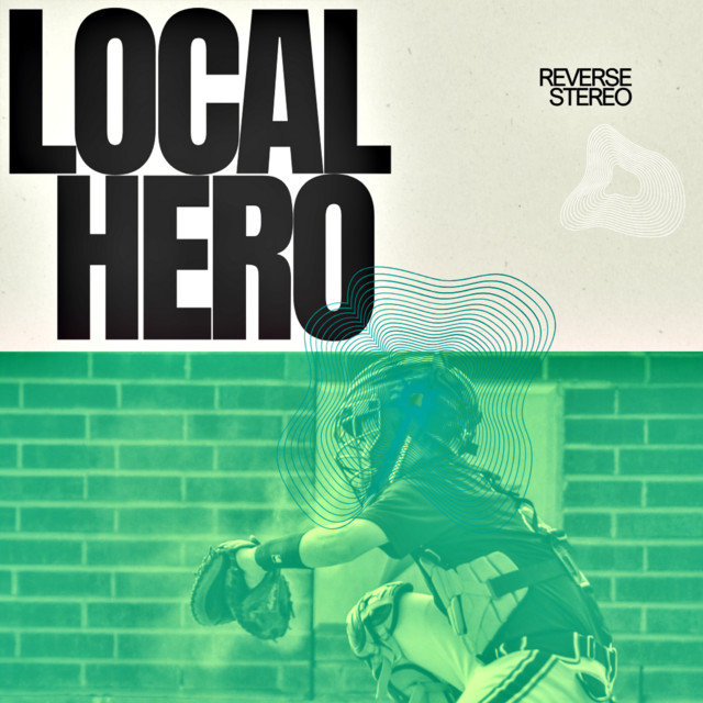 Reverse Stereo – Local Hero
