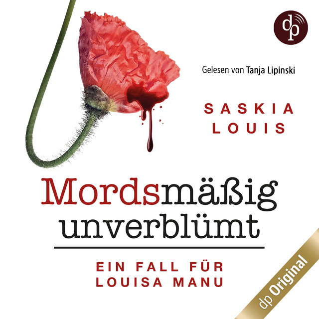 Mordsmäßig unverblümt - Louisa Manus erster Fall [Louisa Manu-Reihe, Band 1 (Ungekürzt)] cover art