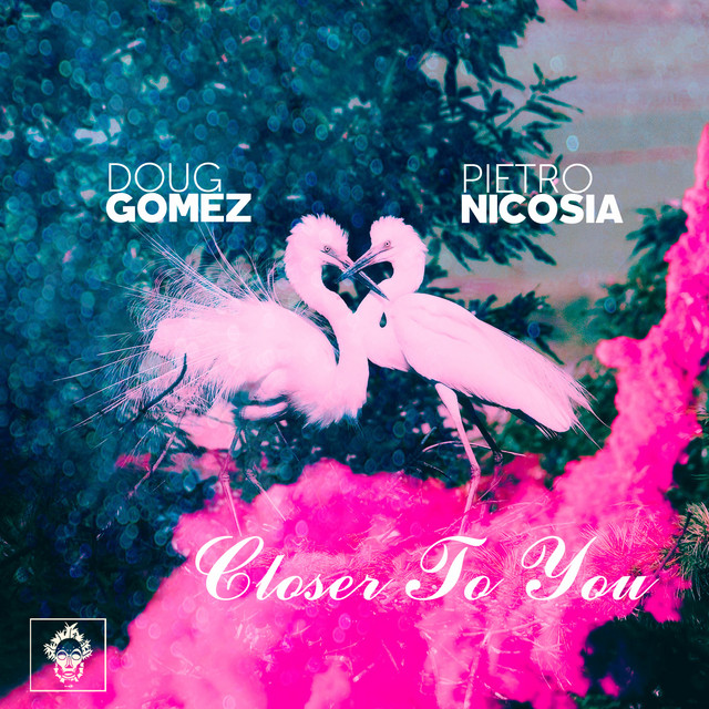 Closer To You - Original Mix