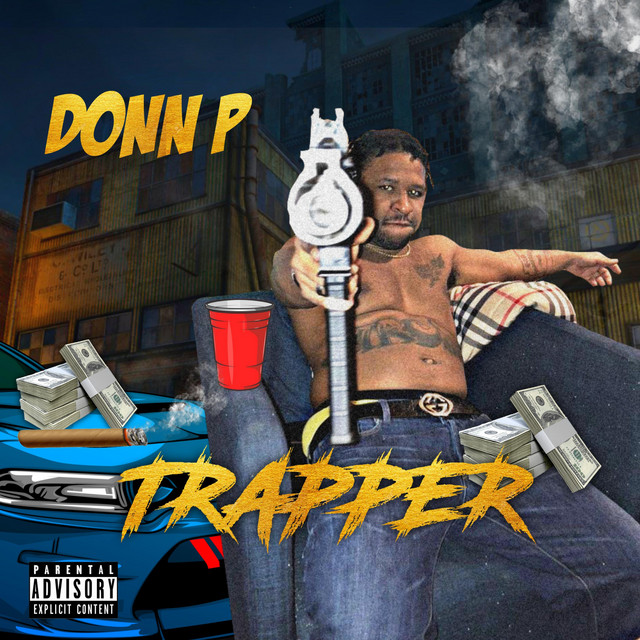 Trapper - Single by Donn P | Spotify