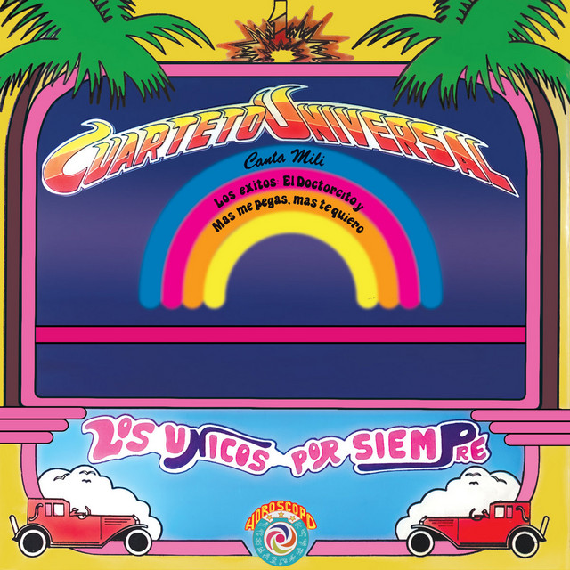 Los Unicos Por Siempre - Album by Cuarteto Universal | Spotify