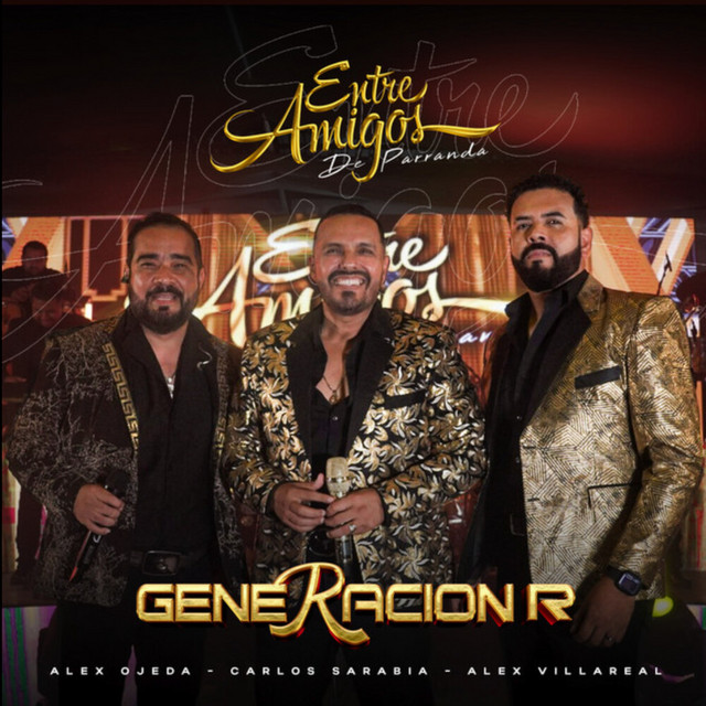Entre Amigos De Parranda Generación R (En Vivo) album image