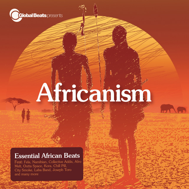 Global Beats Presents Africanism cover