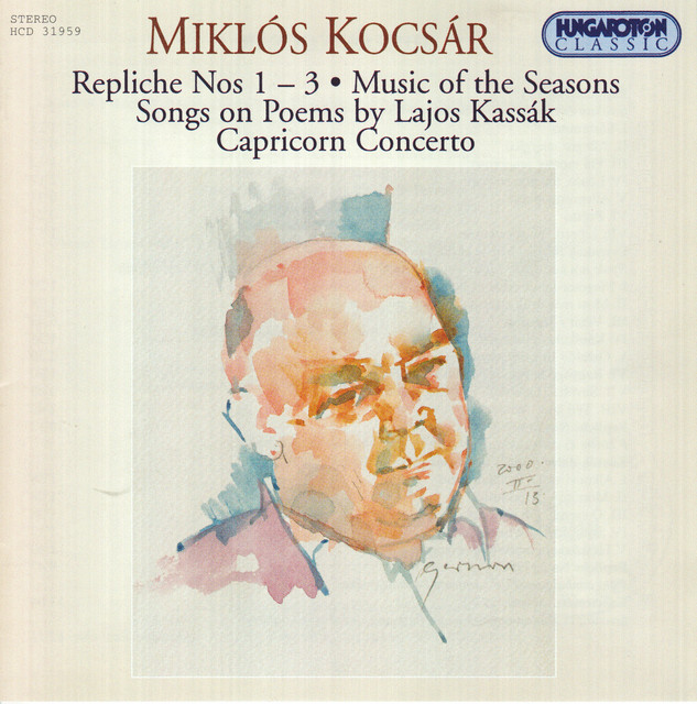 Kocsar: Repliche Nos. 1-3 / Music of the Seasons / Songs On Poems by Lajos Kassak cover