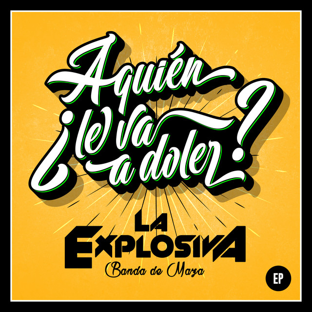 ¿A Quién Le Va A Doler? (EP) cover art