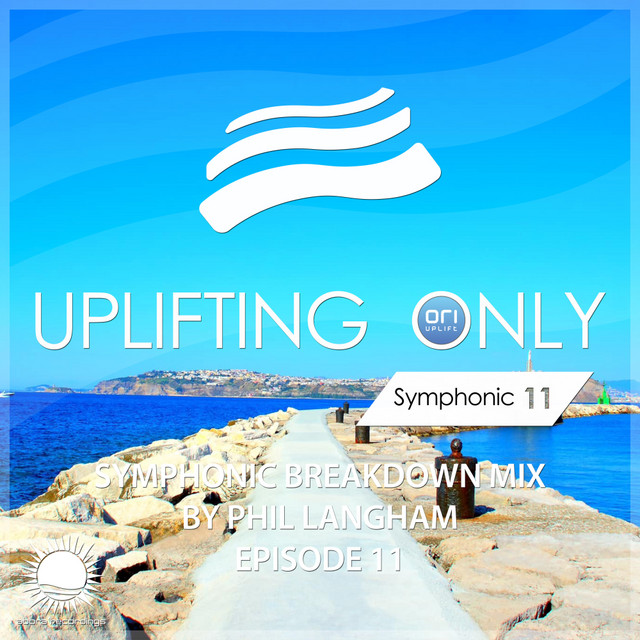 Uplifting Only: Symphonic Breakdown Mix 11 (Mixed by Phil Langham) cover