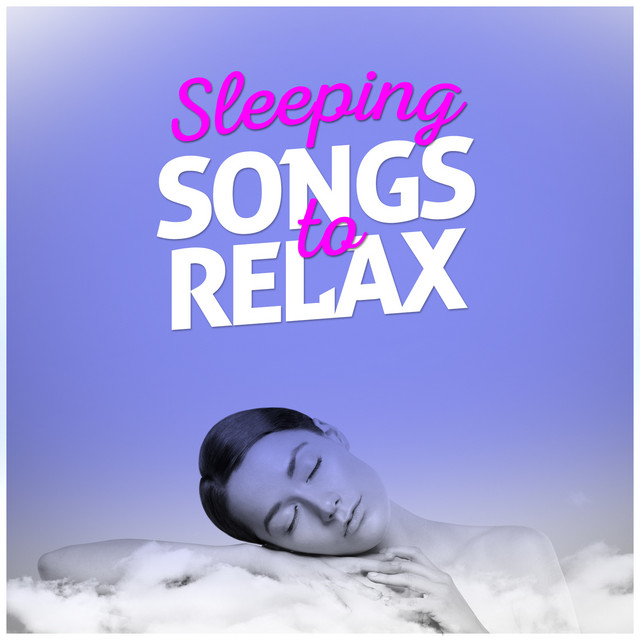Sleeping Songs to Relax cover art