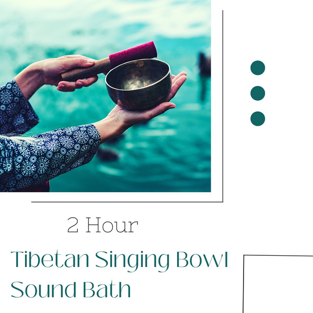 2 Hour Tibetan Singing Bowl Sound Bath - Meditation Music - Album by ...