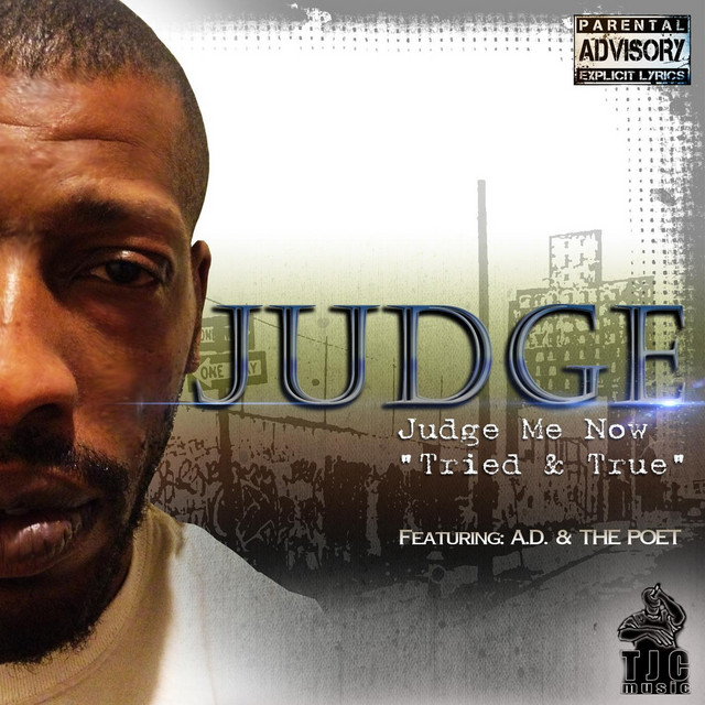 Judge Me Now: Tried & True cover art